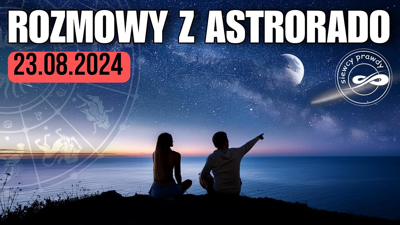 Rozmowy z Astrorado - 23 sierpnia 2024