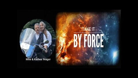 Take it by Force by Dr Michael H Yeager