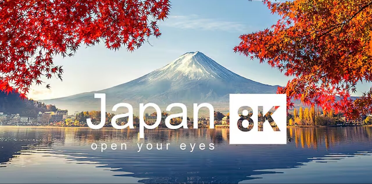 Japan in 8K ULTRA HD