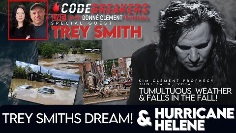 CodeBreakers Live With Trey Smith. Tumultuous Weather & Falls in the Fall!