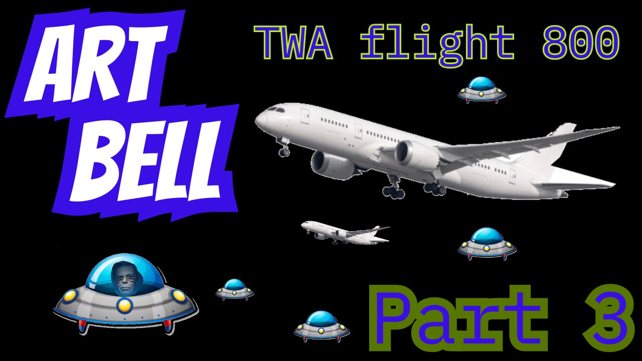 ART BELL TWA FLIGHT 800 PART 3 OF THREE