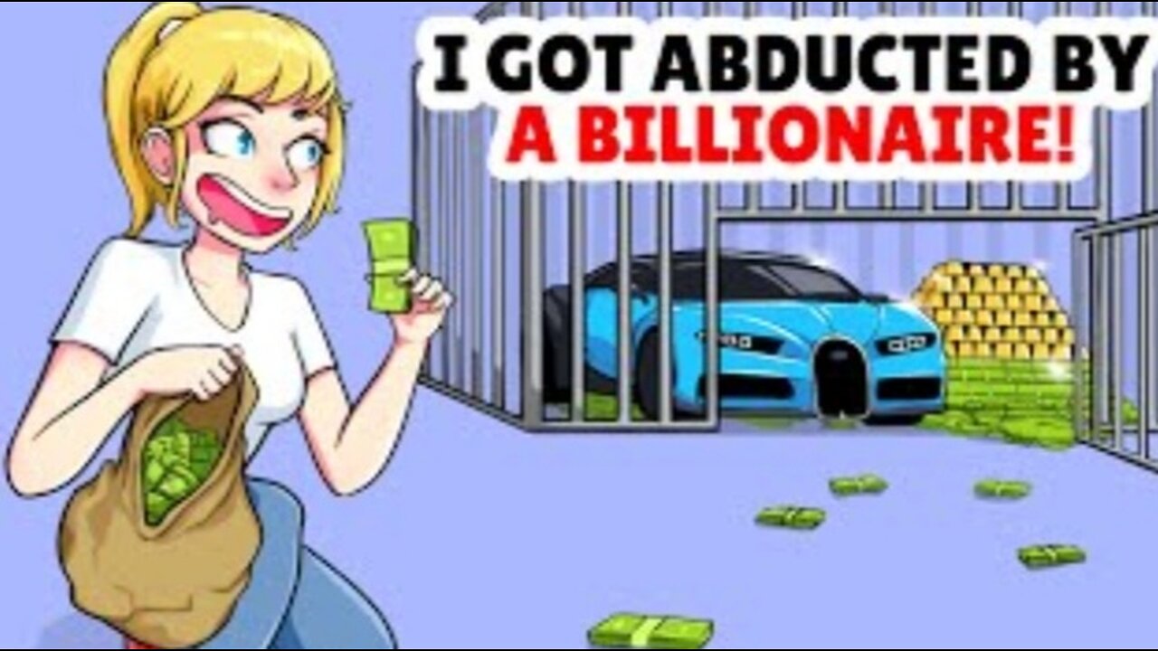 I got abducted by a Billionaire