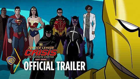 Justice League Crisis on Infinite Earths Part Three - Trailer Warner Bros. Update & Release Date