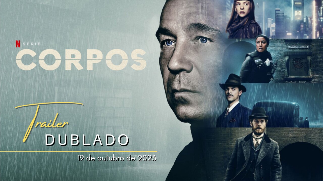 Corpos | Trailer oficial dublado | 2023