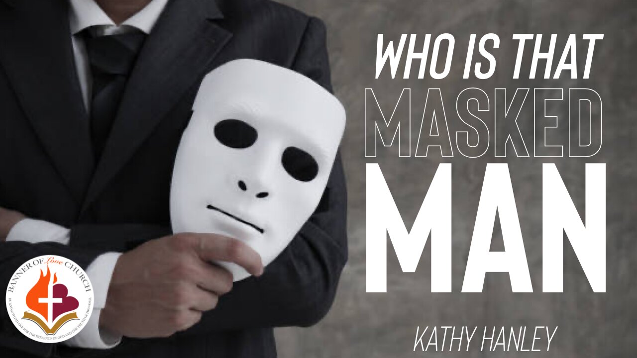 Who is that Masked Man - Kathy Hanley - December 8th 2024