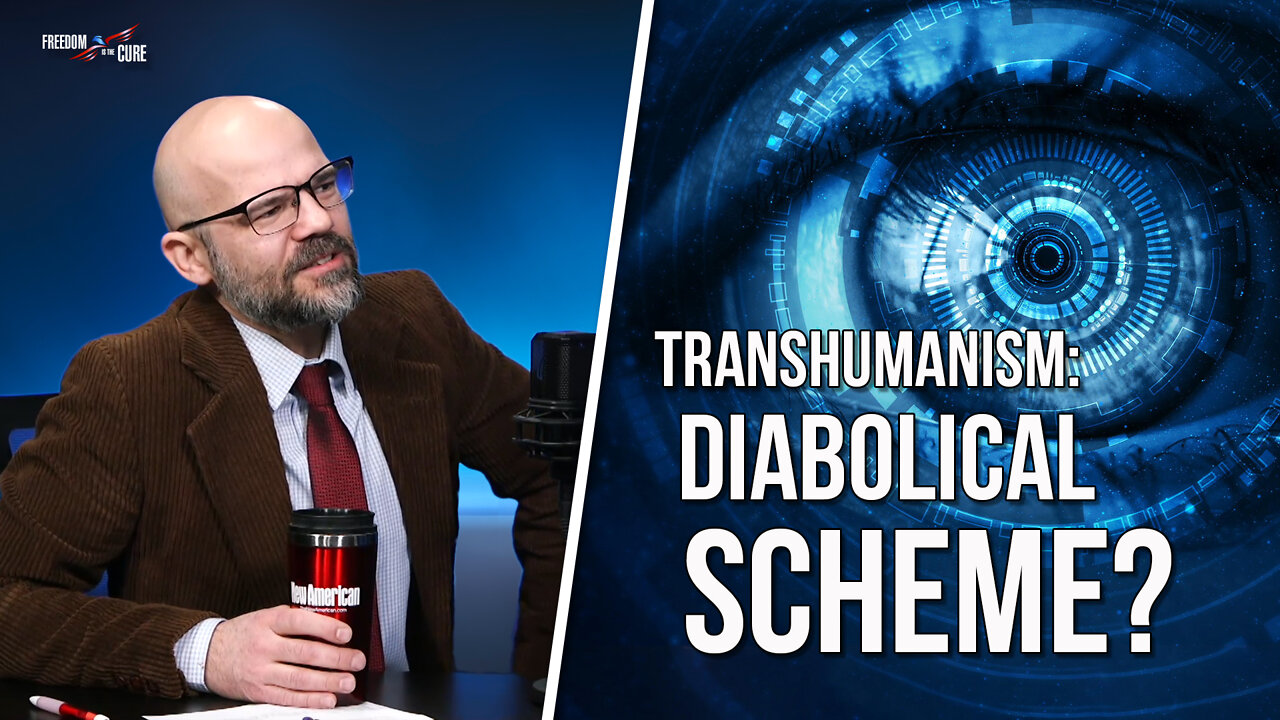 Transhumanism, the Globalists' Agenda to Dehumanize Humanity