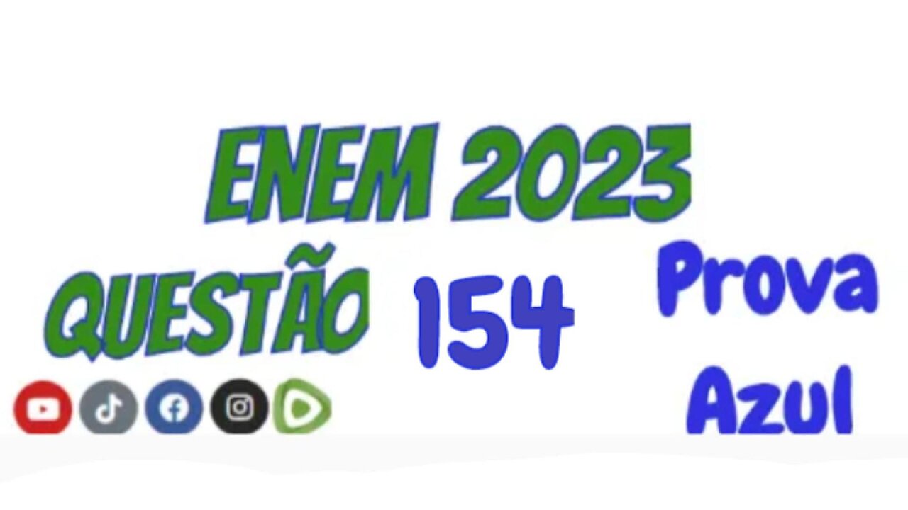 Enem 2023 - Prova Azul - Questão 154