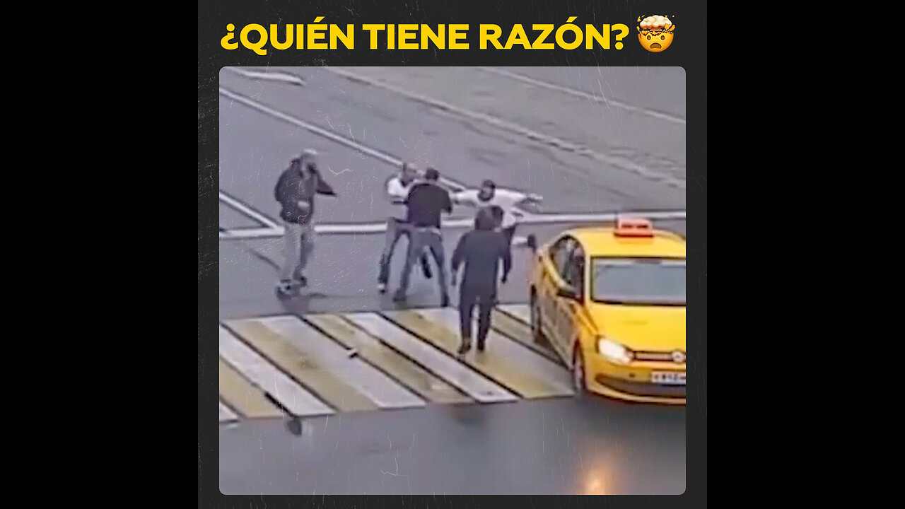 Peatón intenta dar una lección a un taxista imprudente y se arma un lío con 7 personas