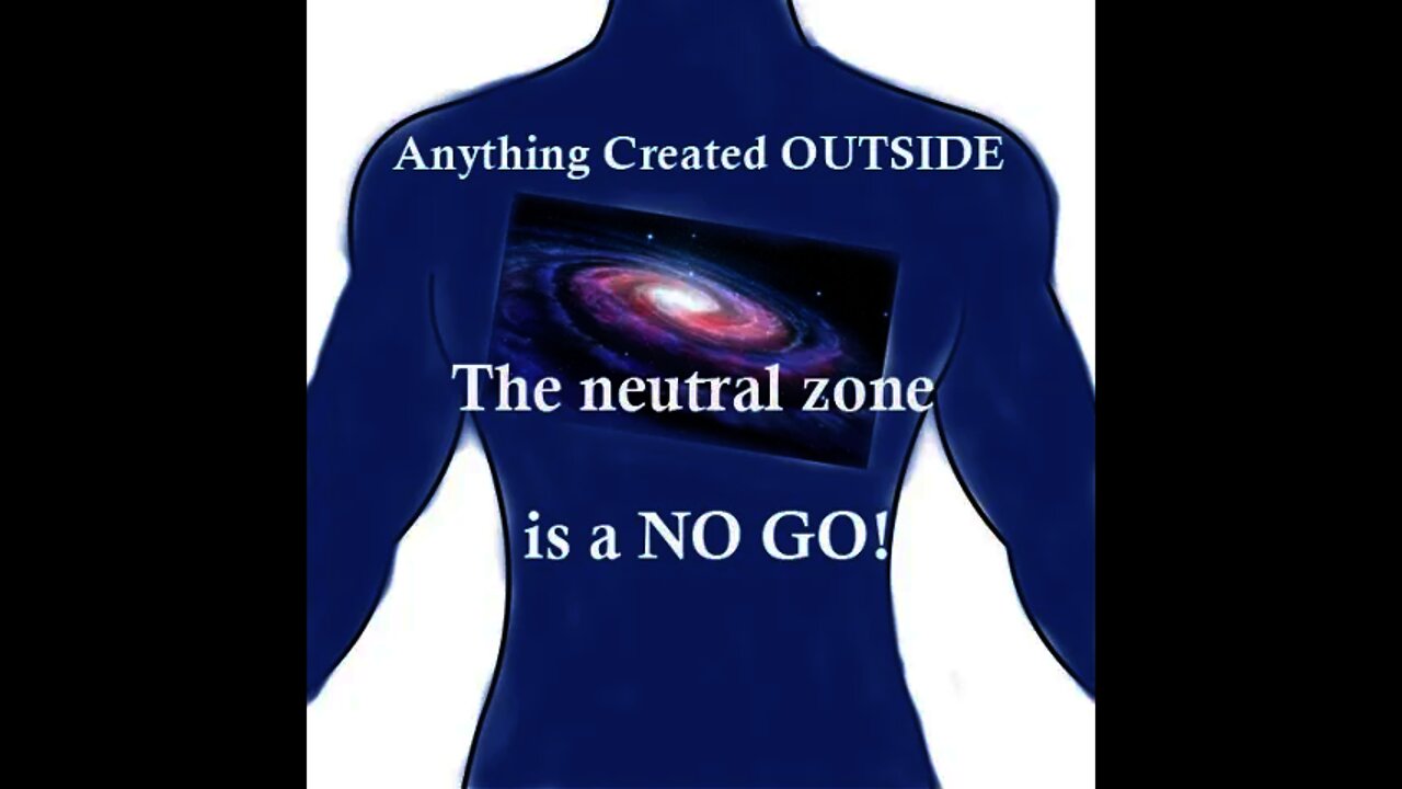 Anything Created OUTSIDE The neutral zone is a NO GO!