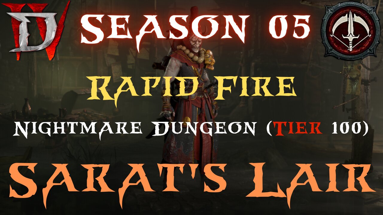 Diablo 4 - S05 - Rapid Fire NMD 100 Sarat's Lair