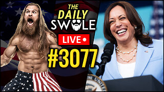 Kamala Has Room Temperature IQ, Family Gains & Drag Queen Math | The Daily Swole Podcast #3077