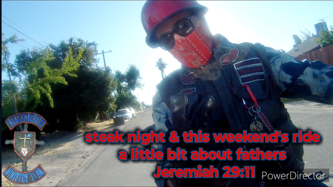 steak night & this weekend's ride a little bit about fathers Jeremiah 29:11 #theoutlawpreacher