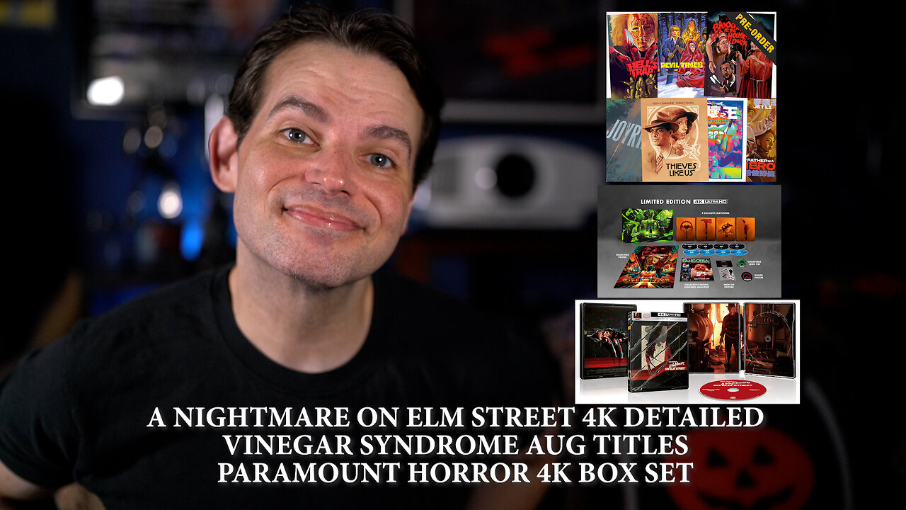 Nightmare On Elm Street 4K Detailed, Vinegar Syndrome Aug Titles, Paramount 4K Horror Set, And More!