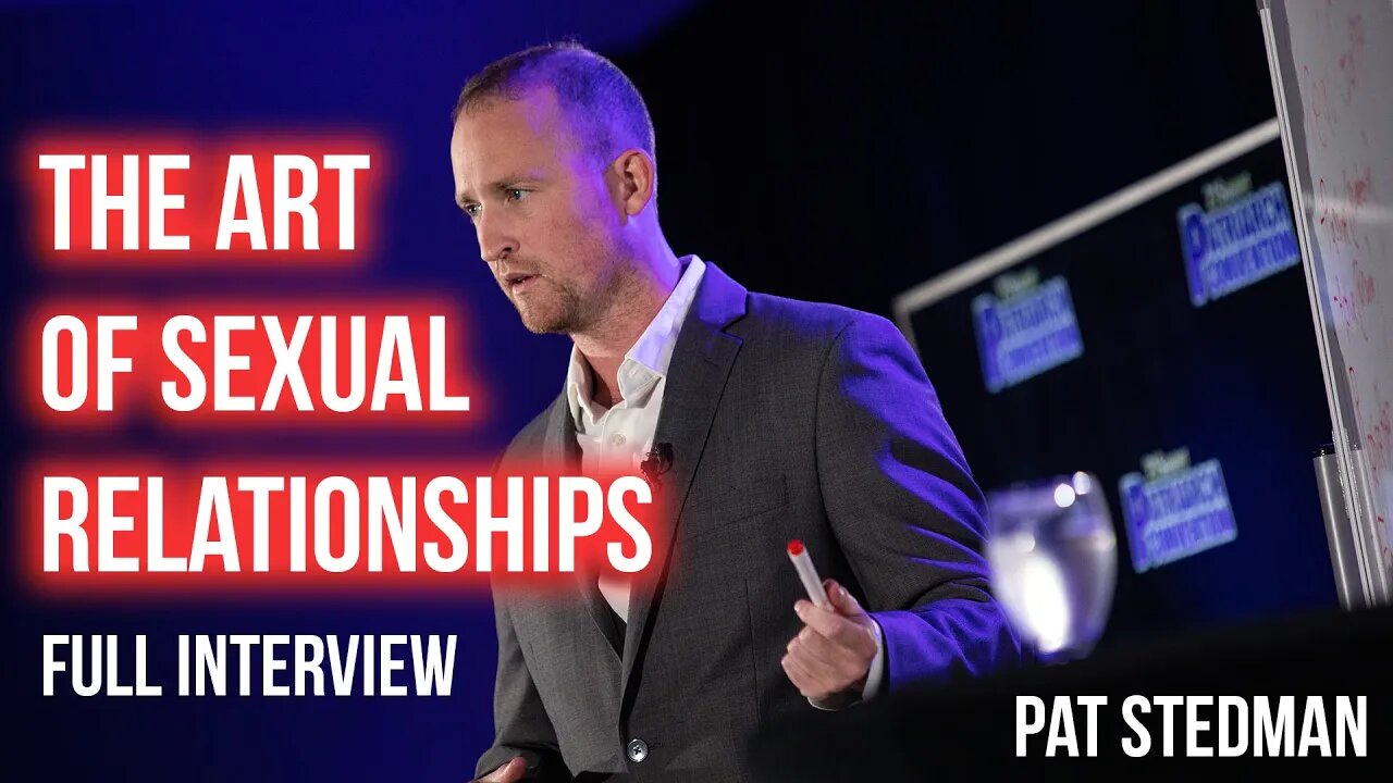 The Art of Healthy Relationships | @Pat Stedman | Full Interview