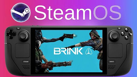 Brink | Steam Deck