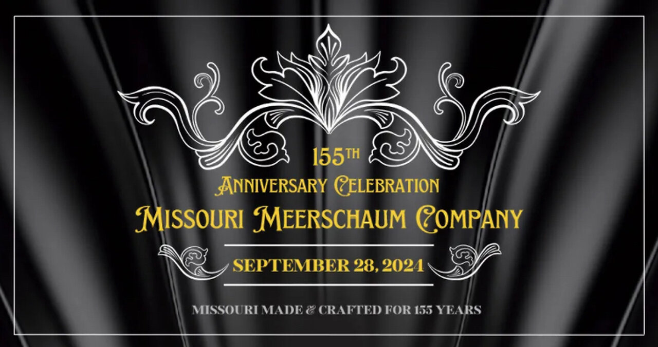 Missouri Meerschaum 155th Anniversary Celebration (Part I)