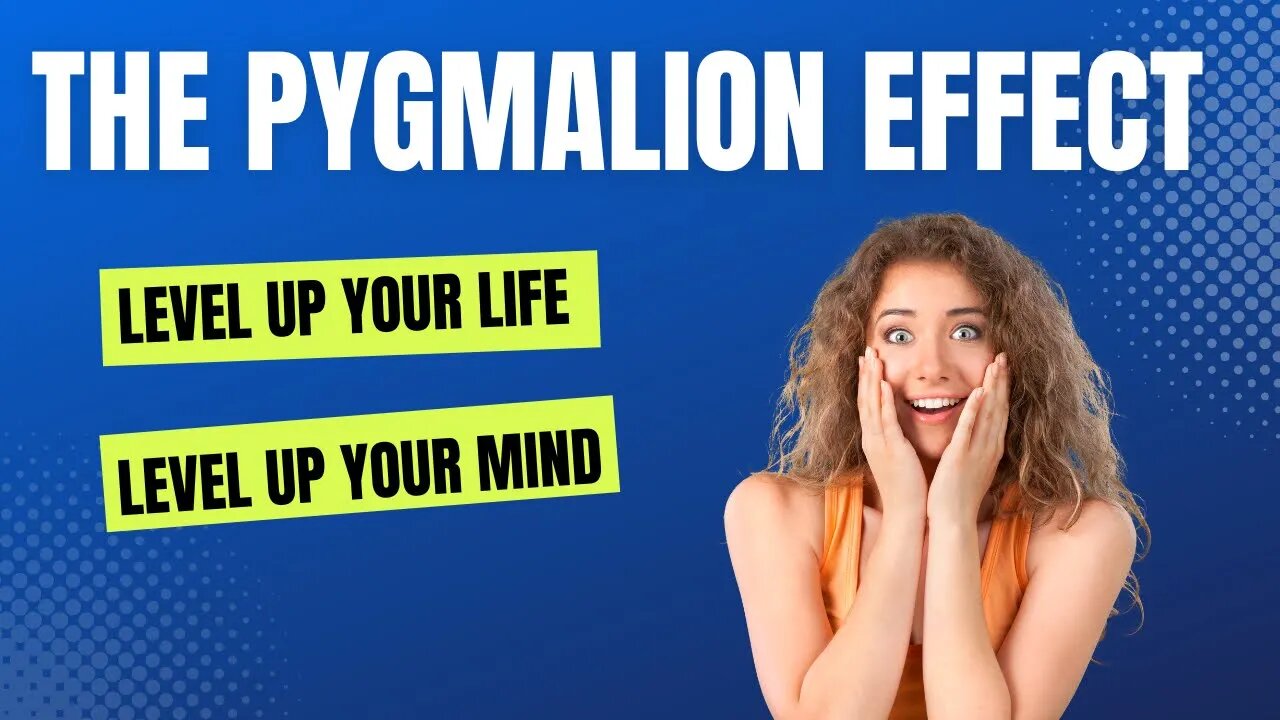 The Pygmalion Effect