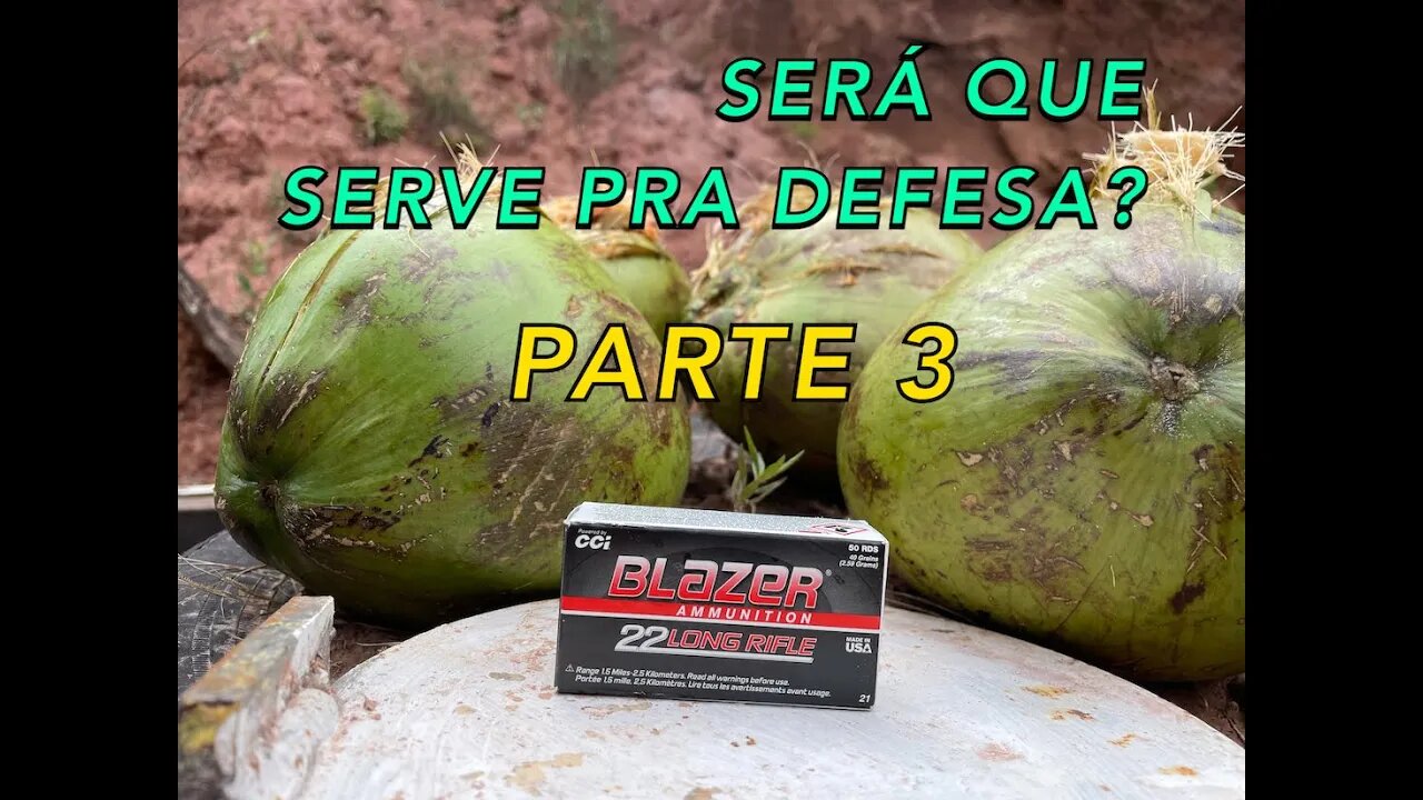 22 CCI BLAZER SERVE PARA DEFESA? | TESTE EM VÍDEO | PARTE 3