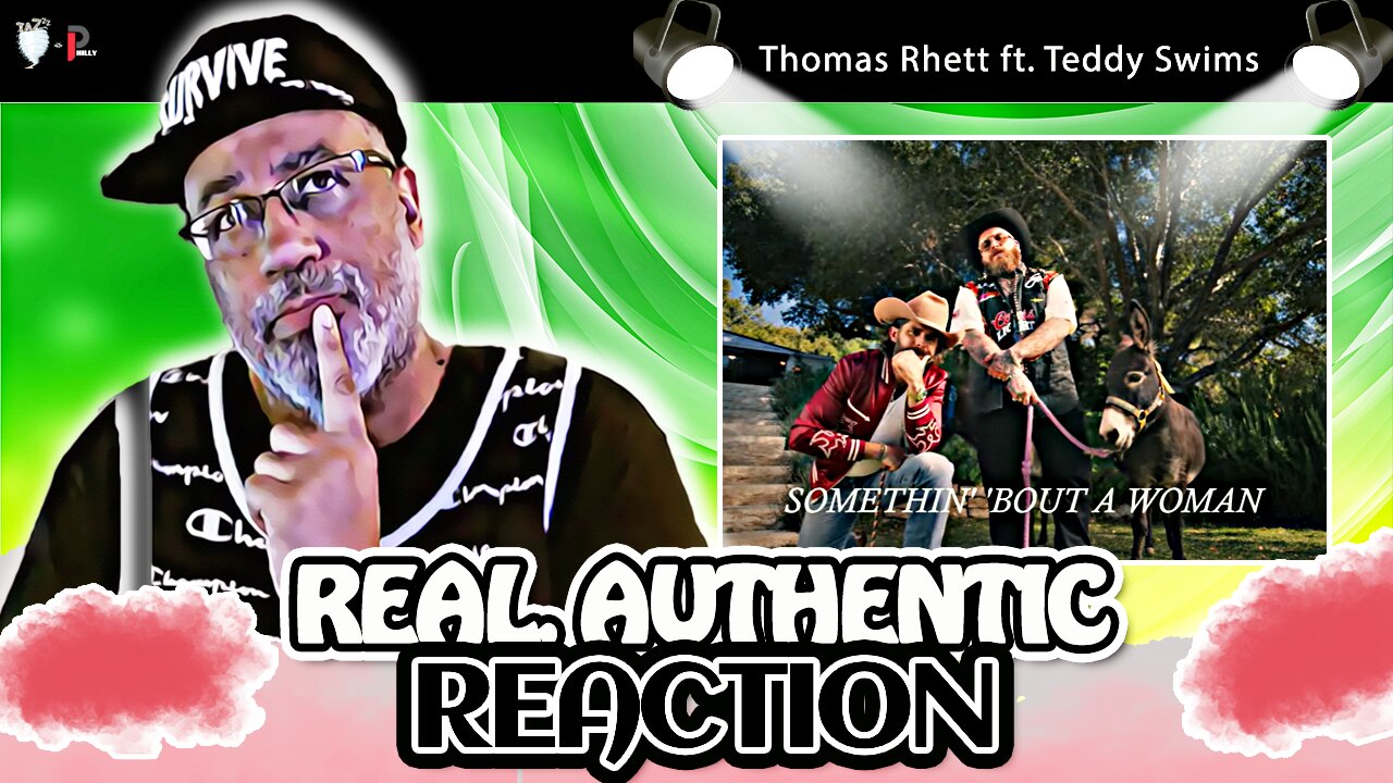 🎶"Thomas Rhett ft. Teddy Swims - Somethin' 'Bout A Woman" (REACTION) 🎶FIRST TIME WATCHING