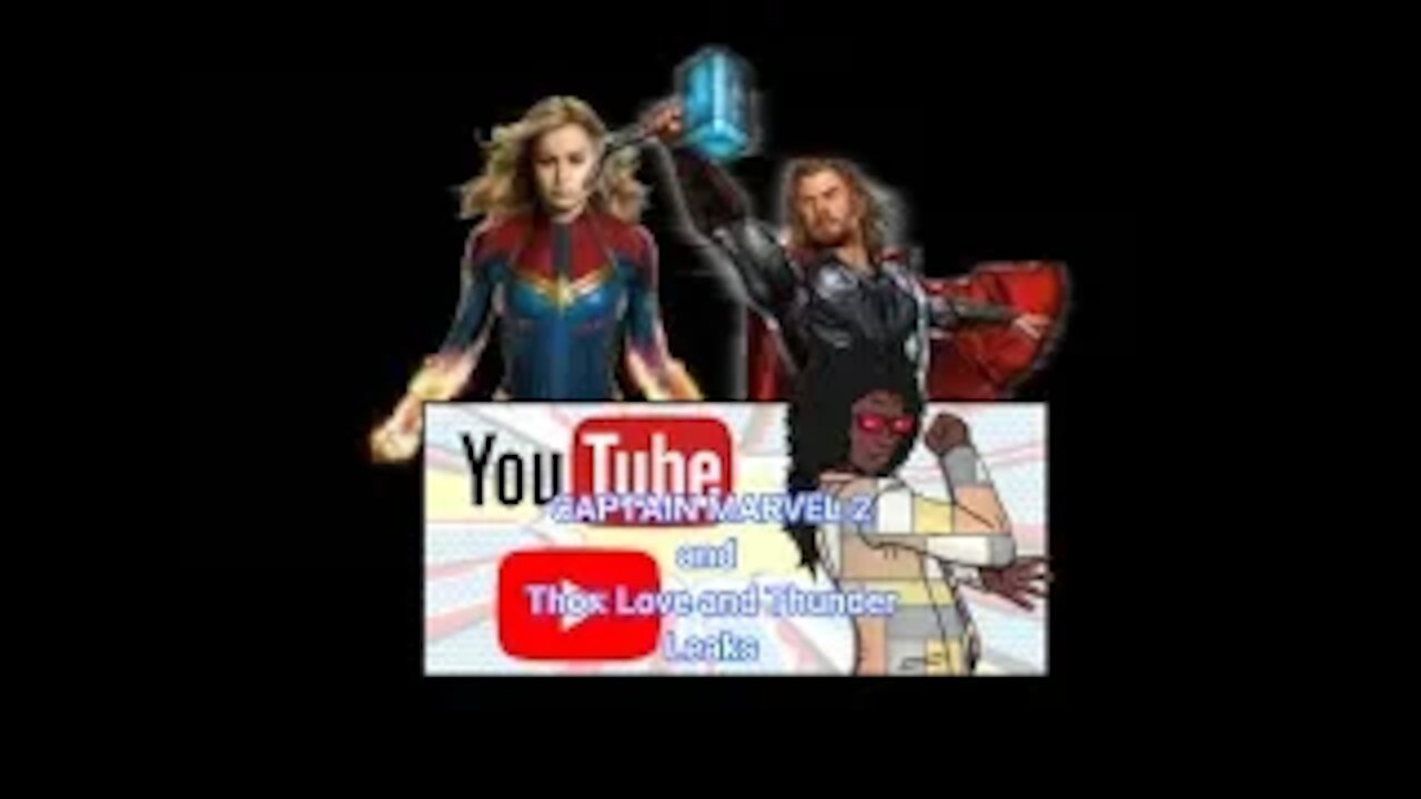 MAJOR LEAKS: Captain Marvel 2 and Thor: Love and Thunder. Ft. Fenrir Moon "We Are Comics"