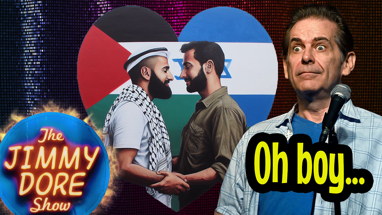 Israel loves gays | The Jimmy Dore Show