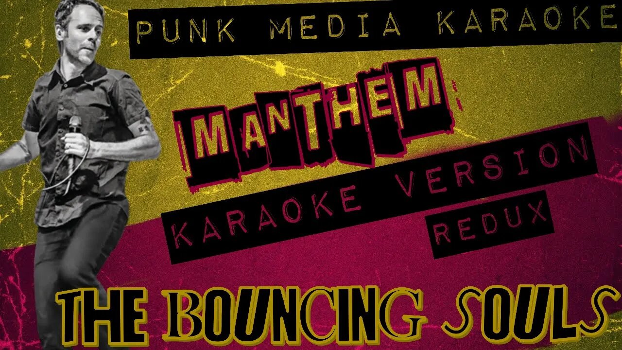 THE BOUNCING SOULS ✴ MANTHEM ✴ KARAOKE INSTRUMENTAL ✴ PMK