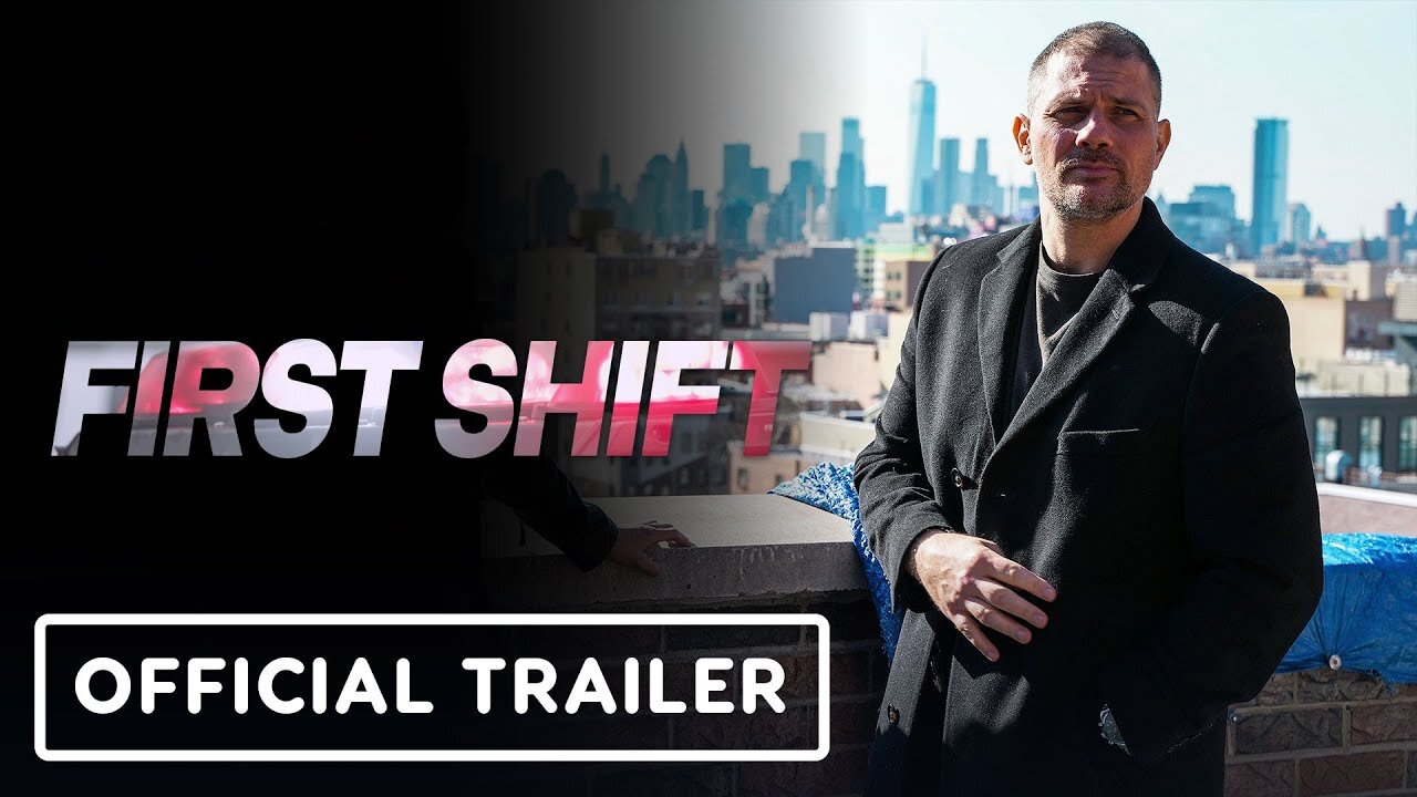 First Shift - Official Trailer