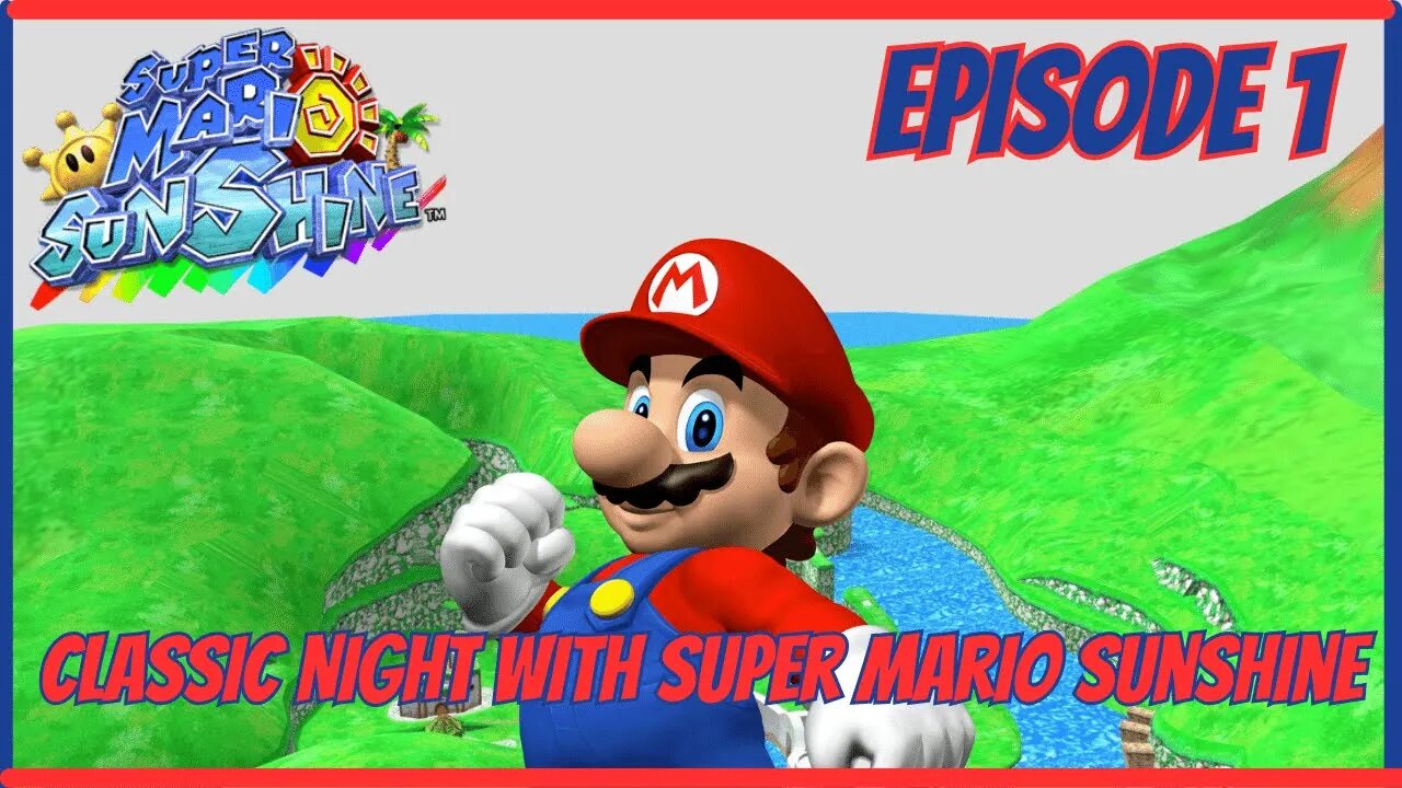Time for a Classic Super Mario Sunshine Part 1