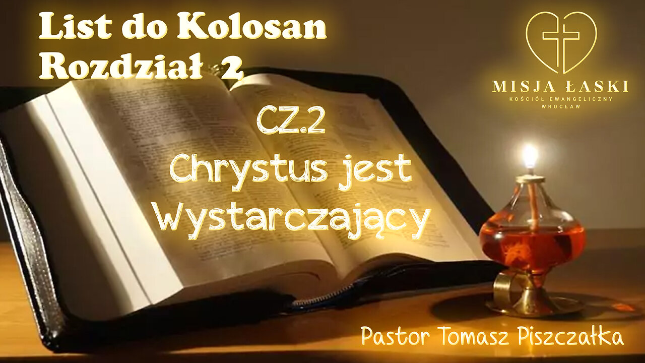 List do Kolosan 2 - Chrystus jest Wystarczający