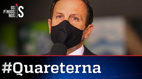 Doria quer quarentena até a vacina