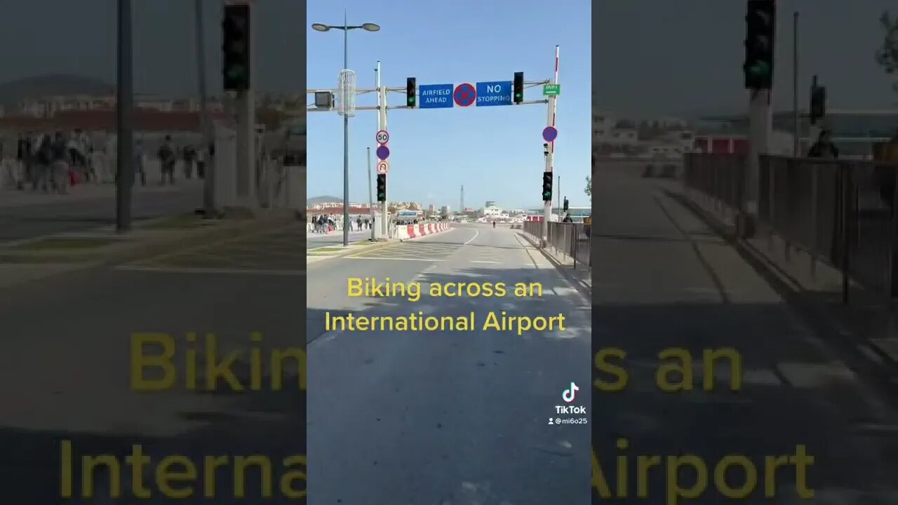 Dangerous Biking Across International Airport, Gibraltar