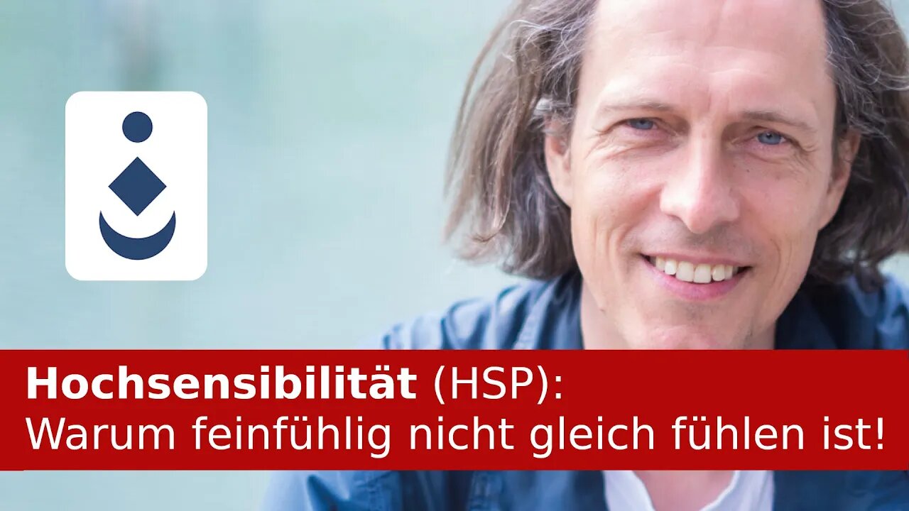 Hochsensibilität (HSP): Warum feinfühlig nicht gleich fühlen ist!