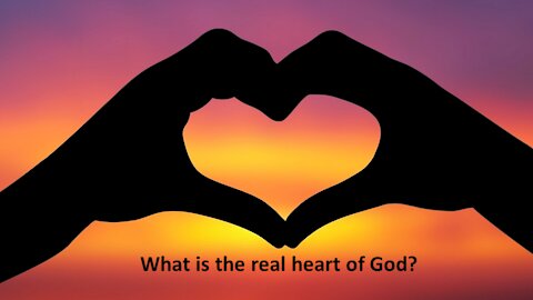 Sermon Only | What is the real heart of God? | 20210908