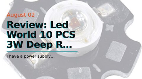 Review: Led World 10 PCS 3W Deep Red High Power 660NM Plant Grow LED Emitter Light with 20mm St...