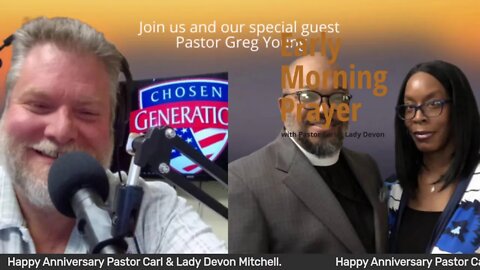 Early morning prayer with Pastor Carl & Lady Devon Mitchell and guest hot Pastor Greg Young