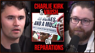 Charlie Kirk & Vaush Discuss REPARATIONS, And How And Whether To Administer Them