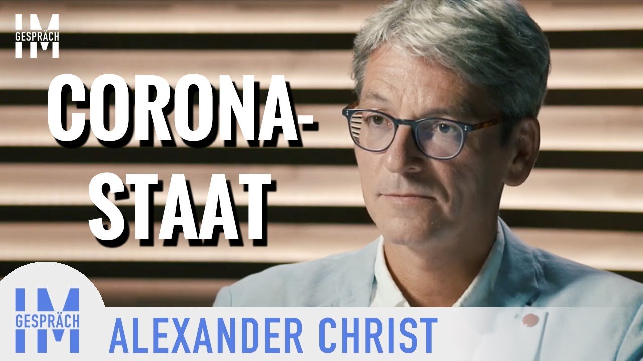 “Corona-Staat” - Alexander Christ@Im Gespräch🙈🐑🐑🐑 COV ID1984