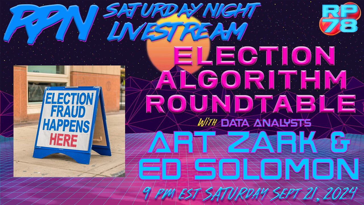 Election Algorithm Roundtable with Andrew Paquette & Ed Solomon on Sat Night Livestream