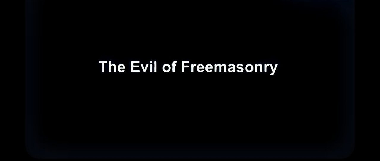 THE EVIL OF FREEMASONRY !!