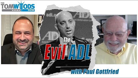 Ep. 2394 The Evil ADL