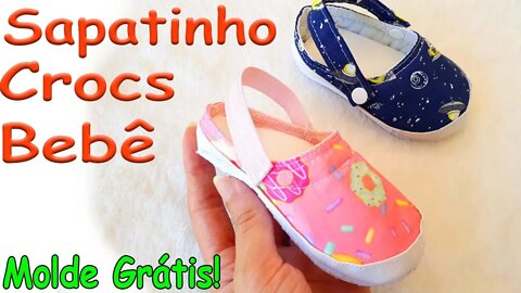 Como Fazer Sapatinho Crocs Bebê (Molde Grátis!!!)