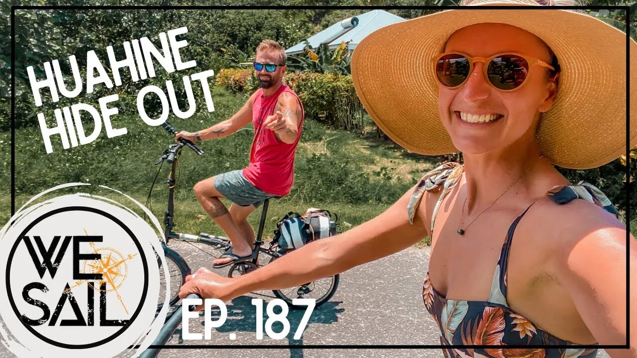 Hiding Out in Huahine | Episode 187