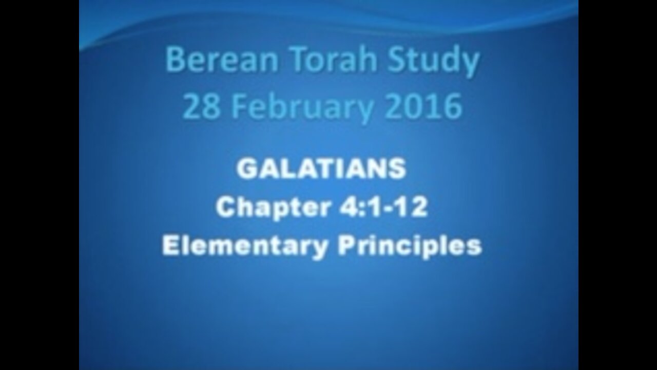 Galatians 4 1-12 Elementary Principles