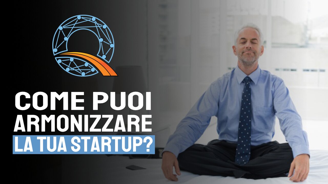 💼 Come puoi armonizzare la tua startup?