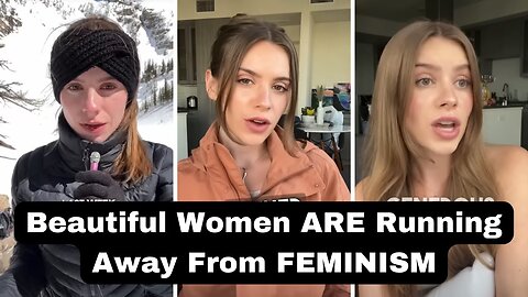 Beautiful Women ARE Running Away From FEMINISM MWA Men Walking Away