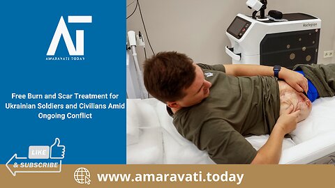 Free Burn and Scar Treatment for Ukrainian Soldiers | Russia-Ukraine War | Amaravati Today