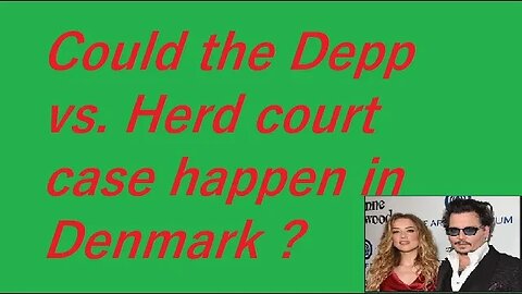 The Depp vs Herd court case could it happens in Denmark? ! #shorts