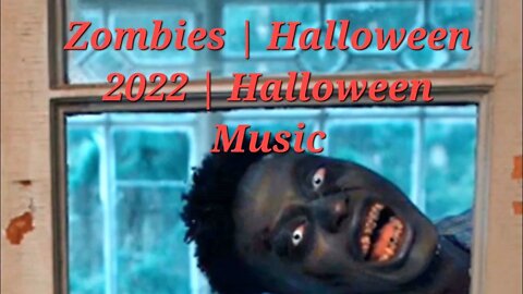 4 Minutes Of Zombies | Halloween 2022 | Halloween Music #zombies #halloween2022 #halloween #scary