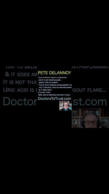 Pete Delannoy. Gout sufferers: understand:-gout is not individualized , single type of ailment