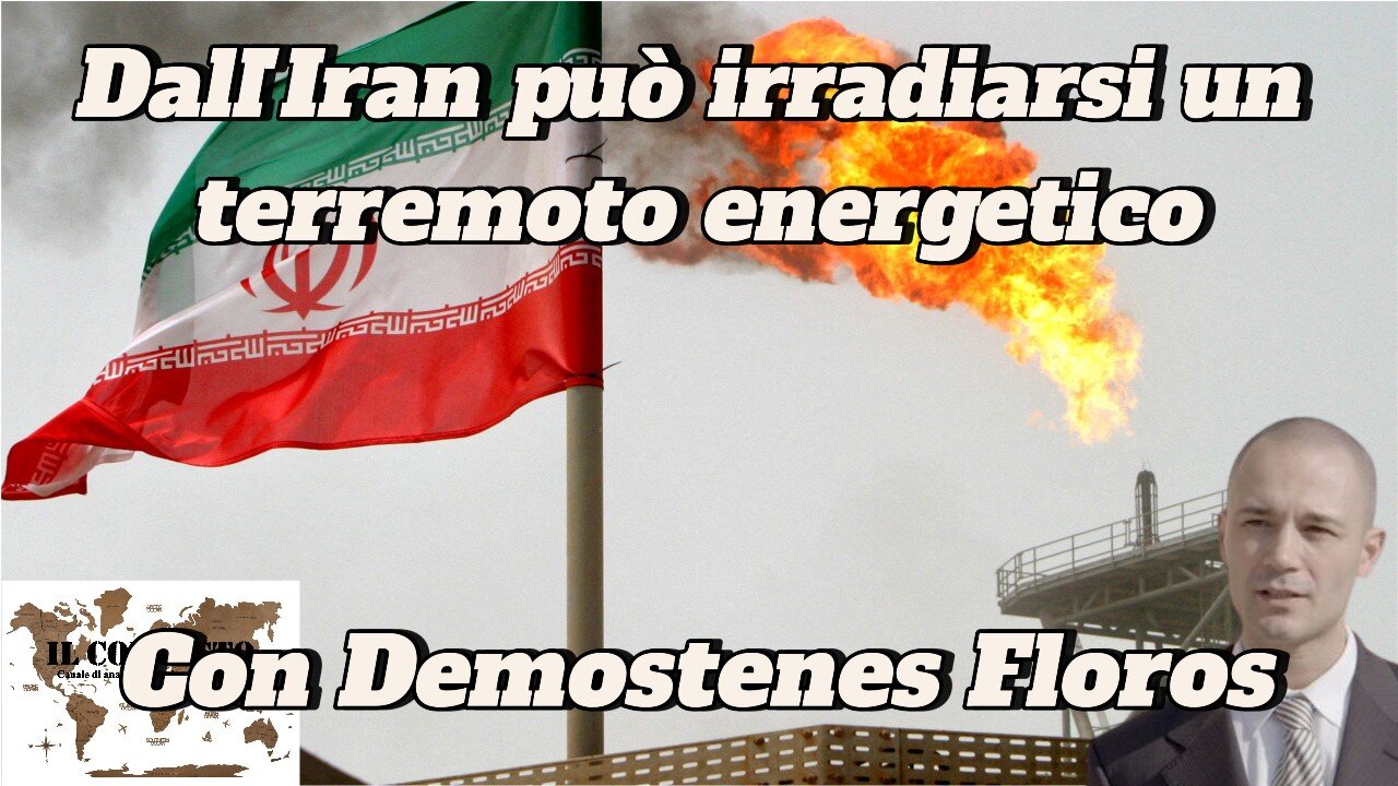 Dall’Iran può irradiarsi un terremoto energetico | Demostenes Floros